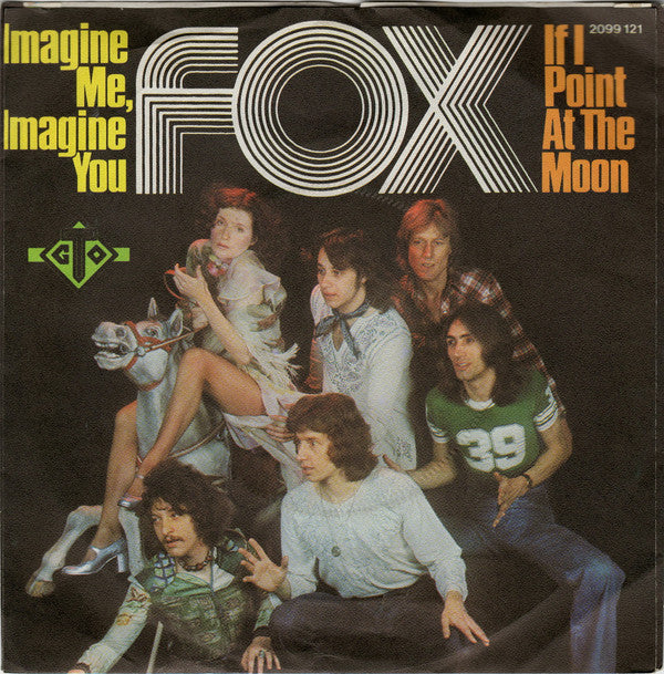 Fox (3) : Imagine Me, Imagine You / If I Point At The Moon (7", Single)