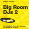 Various : Big Room DJs 2 (2xCD, Mixed)