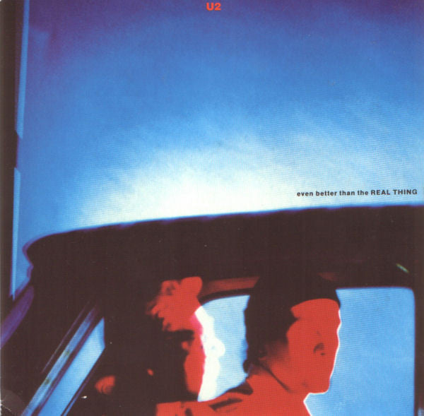 U2 : Even Better Than The Real Thing (7", Single)