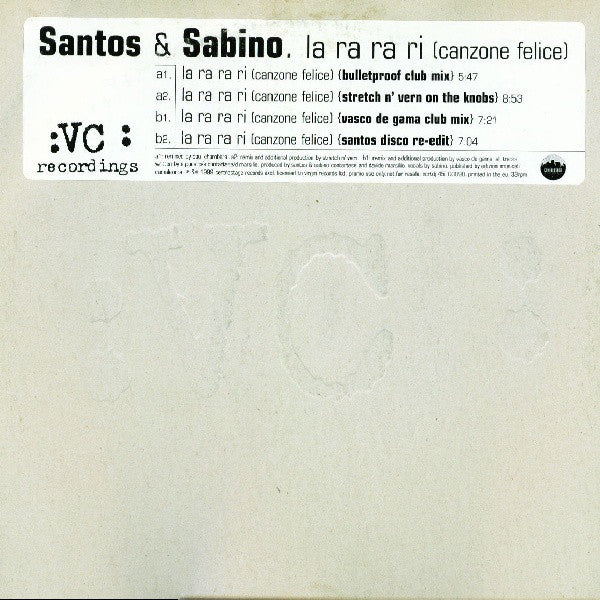 Santos & Sabino : La Ra Ra Ri (Canzone Felice) (12", Promo)