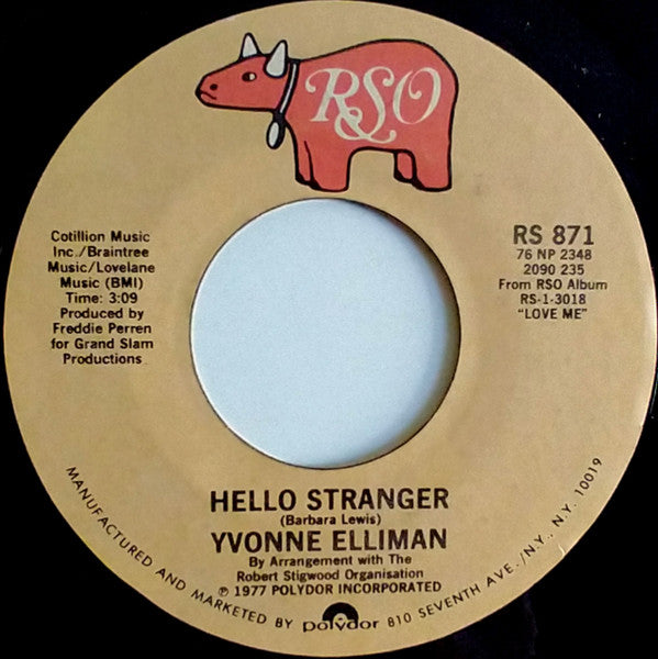 Yvonne Elliman : Hello Stranger / She'll Be The Home (7", Single, Styrene)