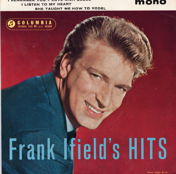 Frank Ifield : Frank Ifield's Hits (7", EP, Mono)