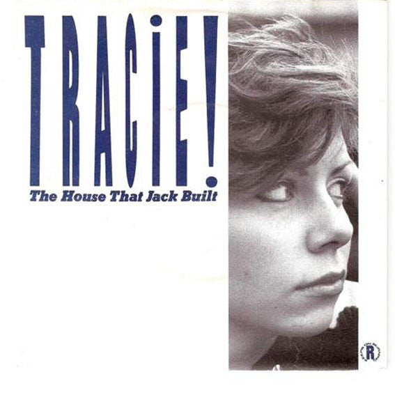 Tracie Young : The House That Jack Built (7", Single)