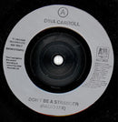 Dina Carroll : Don't Be A Stranger (7", Single)