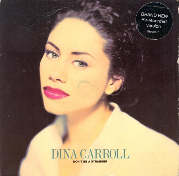 Dina Carroll : Don't Be A Stranger (7", Single)