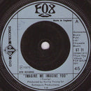 Fox (3) : Imagine Me Imagine You (7", Single, Inj)