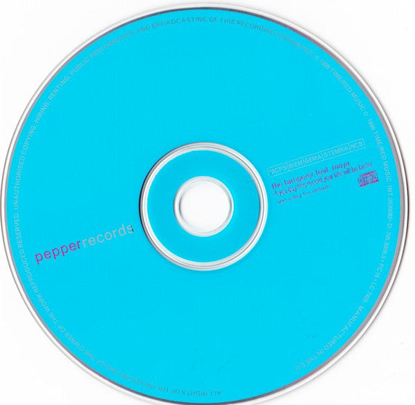 The Tamperer Featuring Maya : If You Buy This Record Your Life Will Be Better (CD, Single)