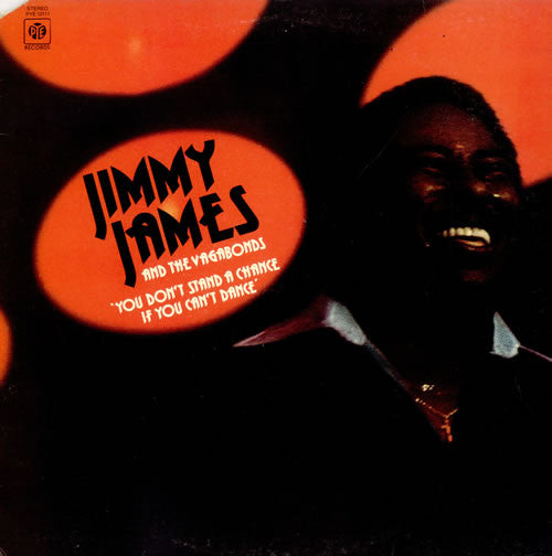 Jimmy James & The Vagabonds : You Don't Stand A Chance If You Can't Dance (LP, Album)