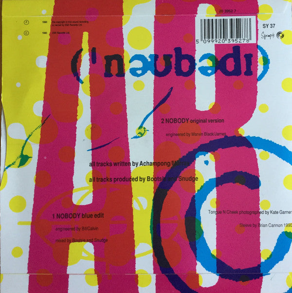 Tongue 'N' Cheek* : Nobody (7", Single)