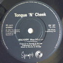 Tongue 'N' Cheek* : Nobody (7", Single)