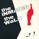 The Inmates (2) : The Walk (7", Single)
