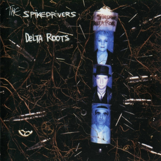 The Spikedrivers : Delta Roots (CD, Album, Enh)