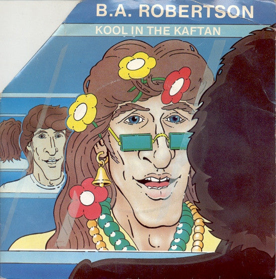 B. A. Robertson : Kool In The Kaftan (7", Single, Gat)