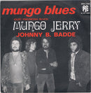 Mungo Jerry : Mungo Blues (Dust Pneumonia Blues) (7", Single, Mono)