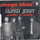 Mungo Jerry : Mungo Blues (Dust Pneumonia Blues) (7", Single, Mono)