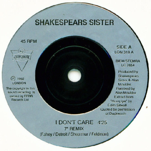 Shakespear's Sister : I Don't Care (7", Single)