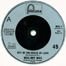 Was (Not Was) : Spy In The House Of Love (7", Single, Sil)