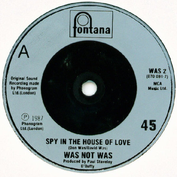 Was (Not Was) : Spy In The House Of Love (7", Single, RE, Sil)
