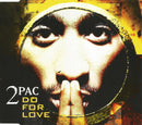 2Pac : Do For Love (CD, Single)