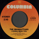 Manhattans : I Kinda Miss You (7", Pit)