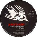 Primal Scream Featuring Denise Johnson : Don't Fight It, Feel It (7", Single)