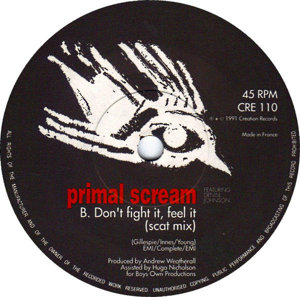 Primal Scream Featuring Denise Johnson : Don't Fight It, Feel It (7", Single)