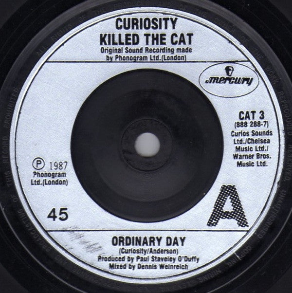 Curiosity Killed The Cat : Ordinary Day (7", Single)