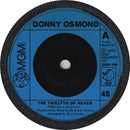 Donny Osmond : The Twelfth Of Never (7", Single, Sol)