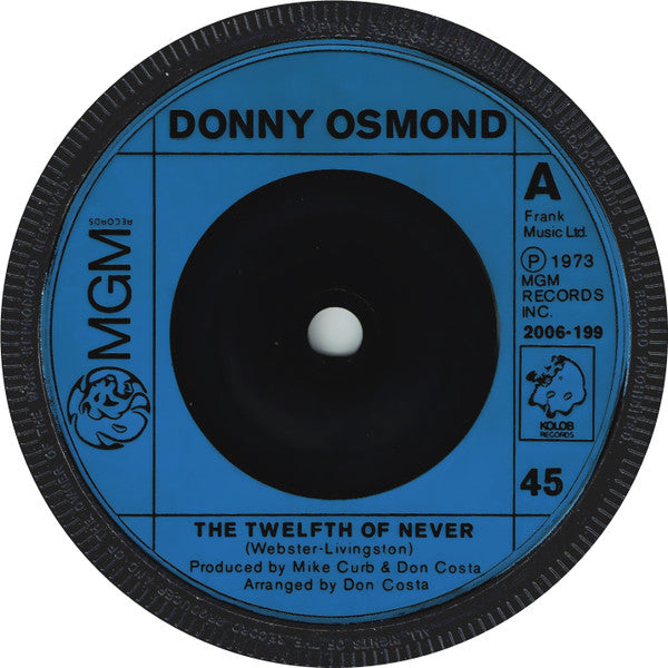 Donny Osmond : The Twelfth Of Never (7", Single, Sol)