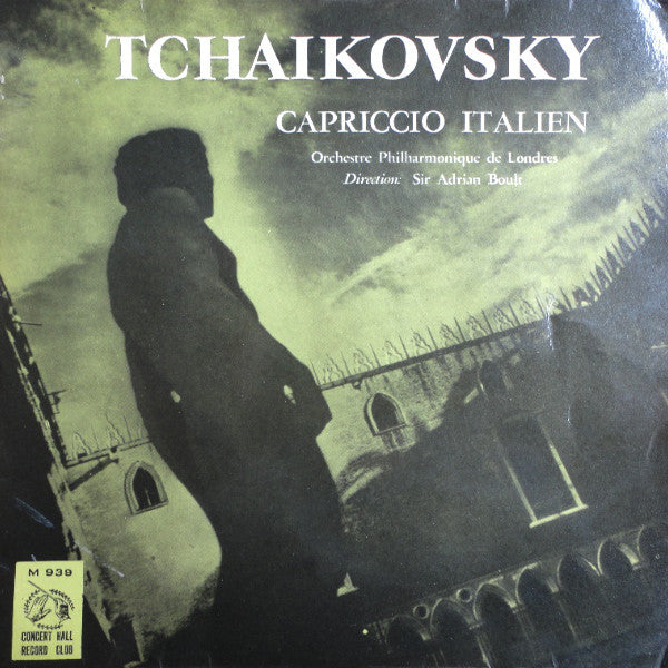 Pyotr Ilyich Tchaikovsky - London Philharmonic Orchestra Direction: Sir Adrian Boult : Capriccio Italien (7", Mono, Blu)