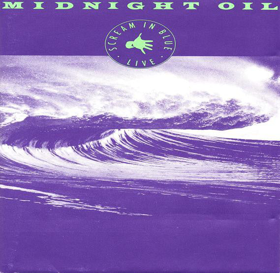 Midnight Oil : Scream In Blue - Live (CD, Album)