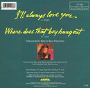 Taylor Dayne : I'll Always Love You (7", Single)