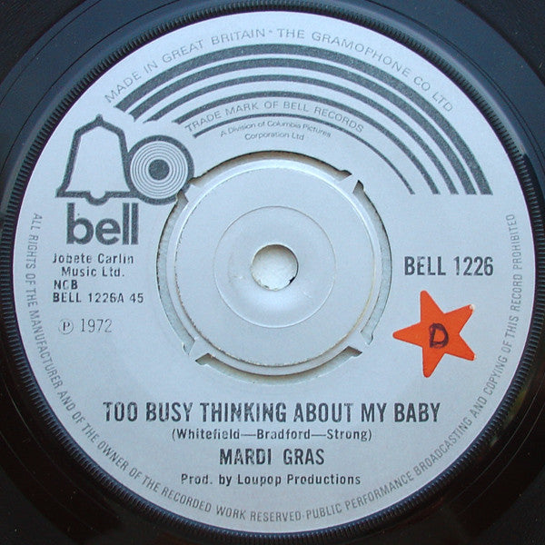 Mardi Gras : Too Busy Thinking About My Baby (7", Single, 4-P)