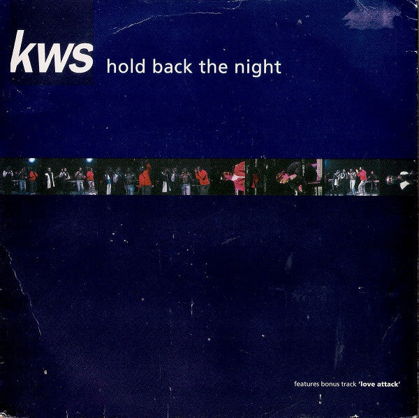 K.W.S. : Hold Back The Night (7")