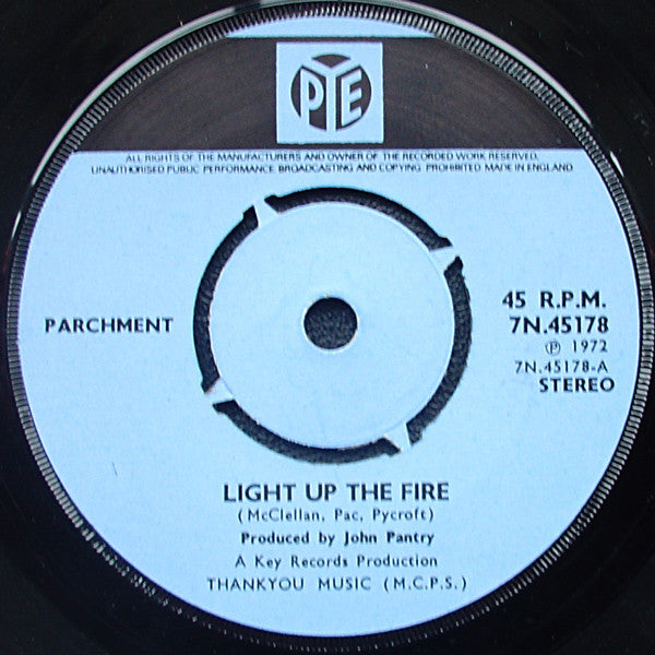 Parchment : Light Up The Fire (7")