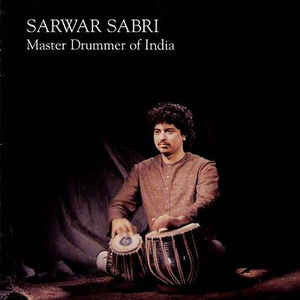 Sarwar Sabri : Master Drummer Of India (CD, Album)