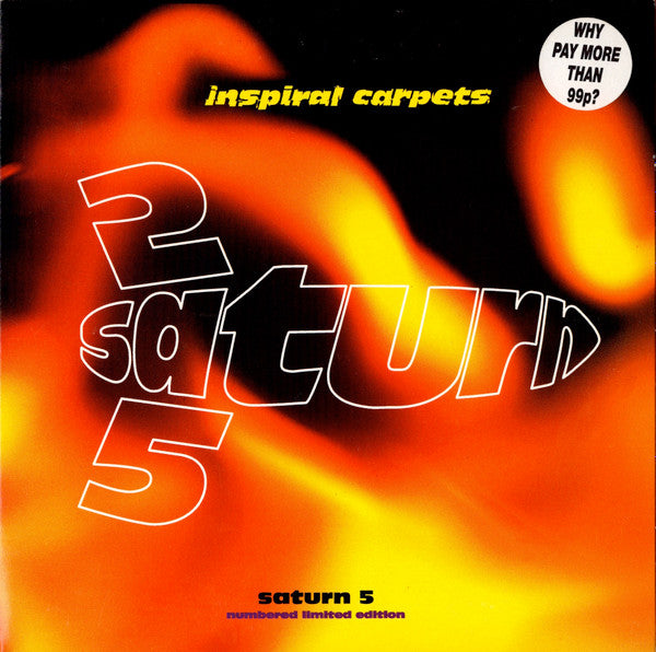 Inspiral Carpets : Saturn 5 (7", Single, Ltd, Num, Gat)