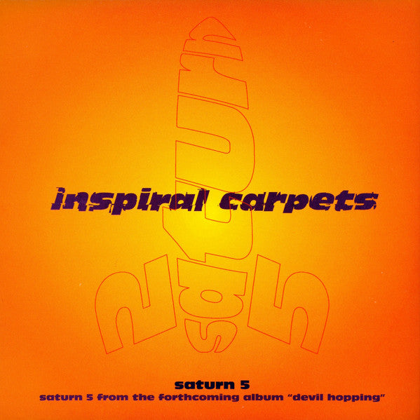 Inspiral Carpets : Saturn 5 (7", Single, Ltd, Num, Gat)