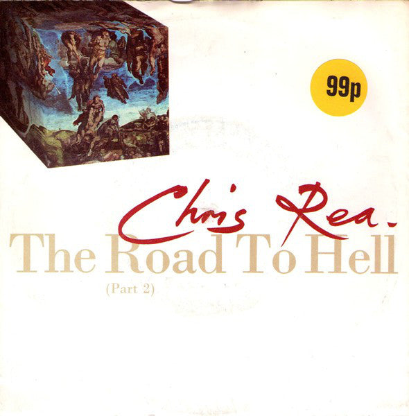 Chris Rea : The Road To Hell (Part 2) (7", Single)