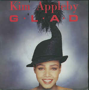 Kim Appleby : G.L.A.D. (7", Single, Glo)