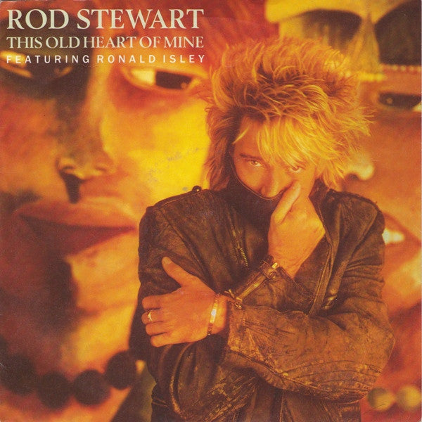 Rod Stewart Featuring Ronald Isley : This Old Heart Of Mine (7", Single)