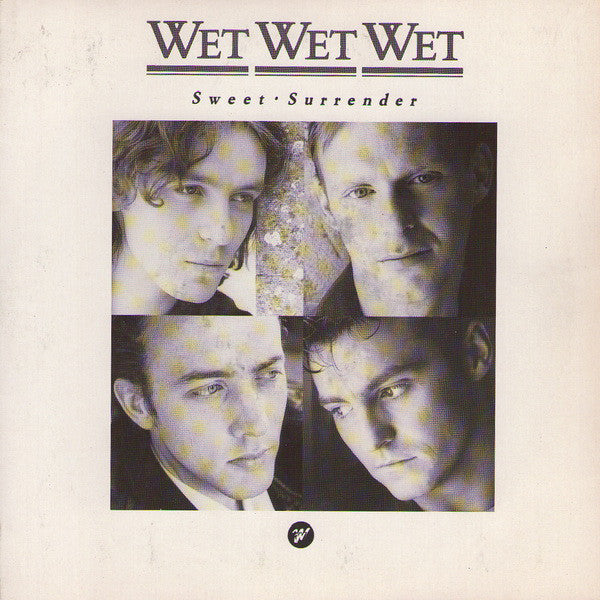 Wet Wet Wet : Sweet Surrender (7", Single, Sil)