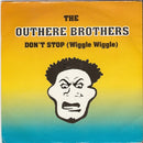 The Outhere Brothers : Don't Stop (Wiggle Wiggle) (7")