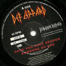 Def Leppard : Have You Ever Needed Someone So Bad (7", Single, Pap)