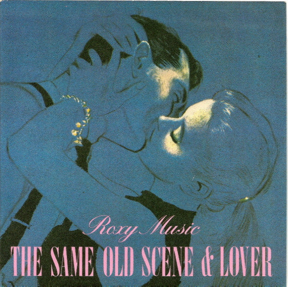 Roxy Music : The Same Old Scene & Lover (7", Single, Sil)
