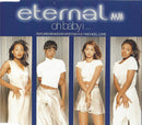 Eternal (2) : Oh Baby I ... (CD, Single)