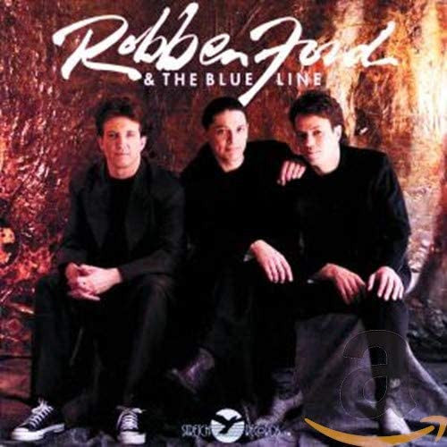 Robben Ford & The Blue Line : Robben Ford & The Blue Line (CD, Album)