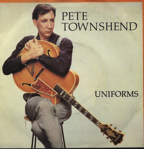 Pete Townshend : Uniforms (7", Single)