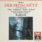 Weber*, Otto*, Grümmer*, Kohn*, Schock*, Chor der Deutschen Oper Berlin, Berliner Philharmoniker, Keilberth* : Der Freischütz (Großer Querschnitt) (CD, Comp, RM)