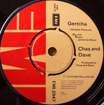 Chas And Dave : Gertcha (7", Single)